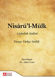 Nisarü’l - Mülk Lütfullah Halimi Farsça - Türkçe Sözlük - Pegem Akademi Yayıncılık