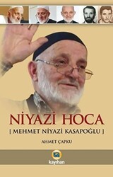 Niyazi Hoca Mehmet Niyazi Kasapoğlu - Kayıhan Yayınları