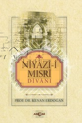 Niyazi-i Mısri Divanı - Akçağ Yayınları