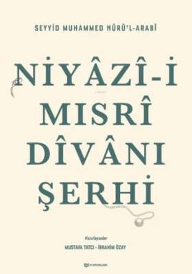 Niyazi-i Mısri Divanı Şerhi - 1