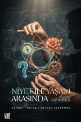 Niyet İle Yaşam Arasında Program, Öğretmen ve Sınıf Gerçekliği - Palet Yayınları