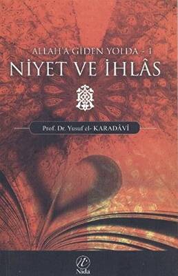 Niyet ve İhlas - 1