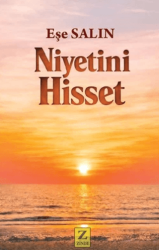 Niyetini Hisset - Zinde Yayıncılık