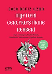 Niyetleri Gerçekleştirme Rehberi - Ceres Yayınları