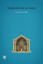 Nizamülmülk ve Hadis - Palet Yayınları