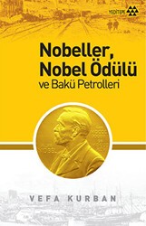 Nobeller, Nobel Ödülü ve Bakü Petrolleri - Yeditepe Yayınevi