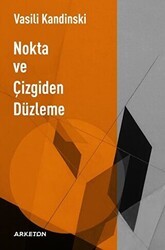Nokta ve Çizgiden Düzleme - Arketon Yayıncılık