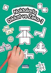 Noktalarla Dikkat ve Zeka - 1 - Çamlıca Çocuk Yayınları