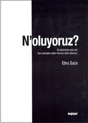 N`oluyoruz? - Değişim Yayınları
