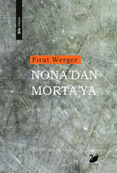 Nona’dan Morta’ya - Anima Yayınları