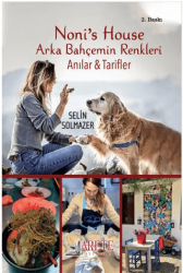 Noni’s House Arka Bahçemin Renkleri - Arete Yayınları