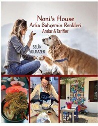 Noni’s House Arka Bahçemin Renkleri - Son Sayfa Yayınları