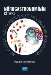 Nörogastronominin Kitabı - Nobel Akademik Yayıncılık
