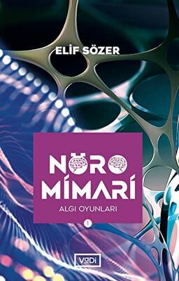 Nöromimari 1 - Algı Oyunları - 1