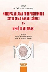 Nöropazarlama Perspektifinden Satın Alma Kararı Süreci Ve Menü Planlaması - Detay Yayıncılık