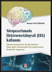 Nöropazarlamada Elektroensefalografi EEG Kullanımı - Ekin Basım Yayın