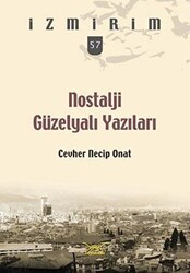 Nostalji Güzelyalı Yazıları - Heyamola Yayınları