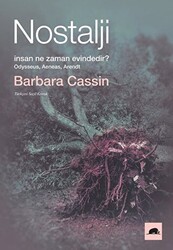 Nostalji - İnsan Ne Zaman Evindedir? - Kolektif Kitap