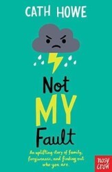 Not My Fault - Nosy Crow