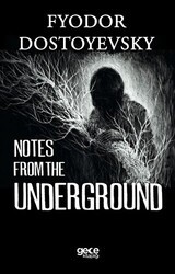 Notes from the Underground - Gece Kitaplığı