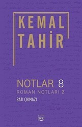 Notlar 8 - Roman Notları 2 - Batı Çıkmazı - İthaki Yayınları