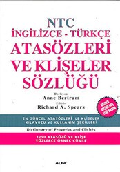 NTC İngilizce - Türkçe Atasözleri ve Klişeler Sözlüğü - Alfa Yayınları