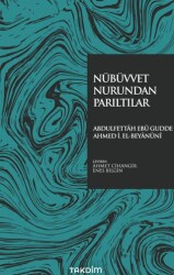 Nübüvvet Nurundan Parıltılar - Takdim