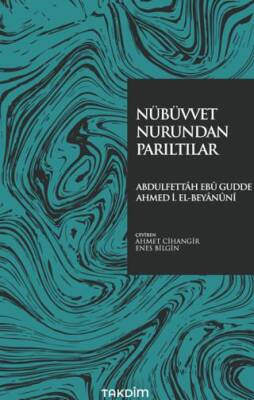 Nübüvvet Nurundan Parıltılar - 1