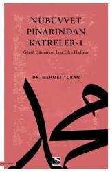 Nübüvvet Pınarından Katreler - 1 - Çınaraltı Yayınları