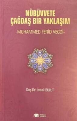 Nübüvvete Çağdaş Bir Yaklaşım - 1