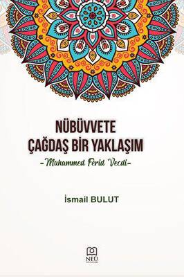Nübüvvete Çağdaş Bir Yaklaşım - 1