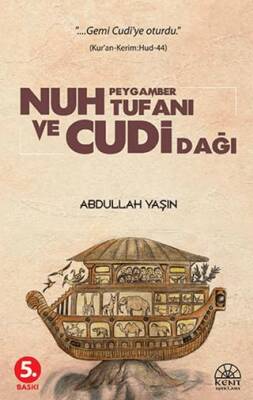 Nuh Peygamber Tufanı ve Cudi Dağı - 1