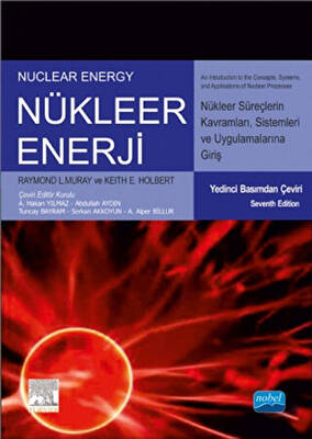 Nükleer Enerji : Nükleer Süreç Kavramlarına, Sistemlerine ve Uygulamalarına Giriş - 1