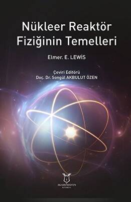 Nükleer Reaktör Fiziğinin Temelleri - 1