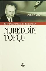 Nureddin Topçu - Düşün Yayıncılık