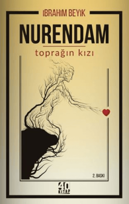 Nurendam Toprağın Kızı - 1