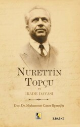 Nurettin Topçu ve İrade Davası - Çıra Yayınları