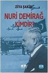 Nuri Demirağ Kimdir? - Akıl Fikir Yayınları