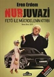 Nurjuvazi - Fetö İle Mücadelenin Kitabı - Ulak Yayıncılık
