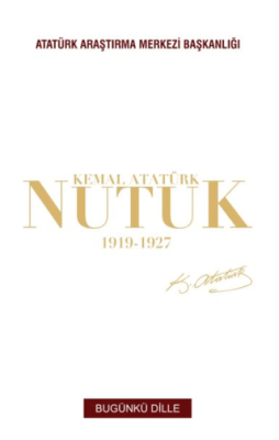 Nutuk 1919 - 1927 Bugünkü Dille - 1