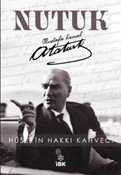 Nutuk - İBK - İz Bırakan Kalemler