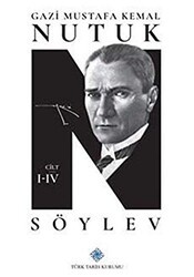 Nutuk Söylev 4 Cilt Takım - Türk Tarih Kurumu Yayınları