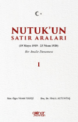Nutuk’un Satır Araları I 19 Mayıs 1919 – 23 Nisan 1920 Bir Analiz Denemesi - Gülnar Yayınları