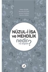 Nüzul-i İsa ve Mehdilik Nedir Ne Değildir? - Fecr Yayınları