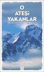 O Ateşi Yakanlar - Post Yayınevi