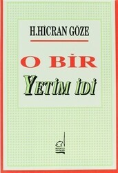O Bir Yetim İdi - Boğaziçi Yayınları