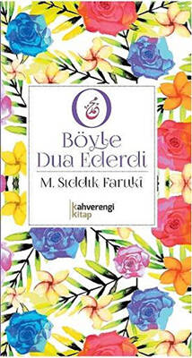 O Böyle Dua Ederdi - 1