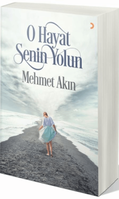 O Hayat Senin Yolun - 1