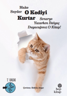 O Kediyi Kurtar: Senaryo Yazarken İhtiyaç Duyacağınız O Kitap! - 1