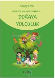 O Piti Piti Şiir Sepeti Serisi – V Doğaya Yolculuk - Liman Çocuk Yayınevi